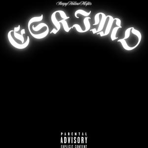 ESKIMO (feat. JackBleezy & Guapin) (Explicit)