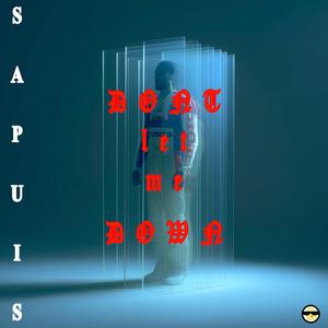 DONT LET ME DOWN (Explicit)