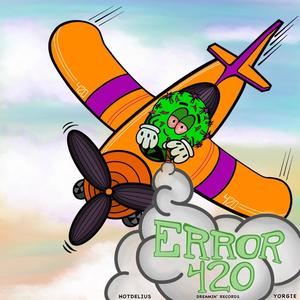 Error 420 (feat. Chavder & Pollox) (Explicit)