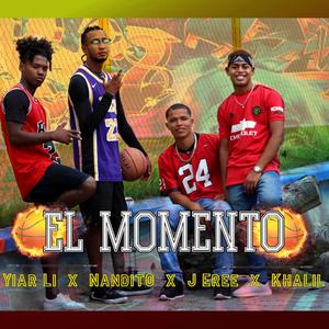 El Momento(with J EREE, Nandito & Khalil el menor)