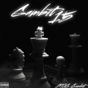 Gambit 15 (feat. Jscrila) [Explicit]