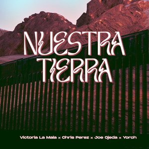 Nuestra Tierra (Explicit)