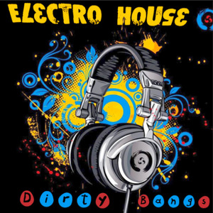 Electro House Dirty Bangs