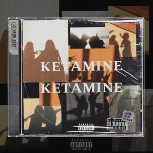 KETAMINE KETAMINE (Explicit)