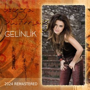 Gelinlik (Remastered 2024)