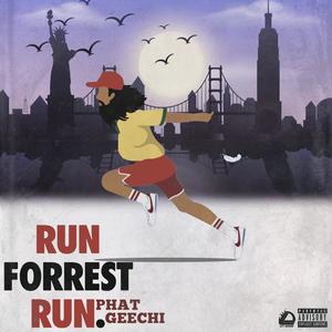 Run Forest Run (Explicit)