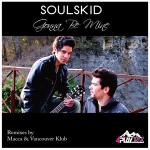 Gonna Be Mine (Original Mix)