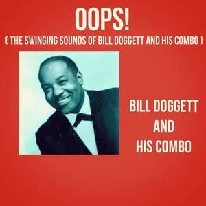 Oops! (The Swinging Sounds of Bill Doggett and His Combo)