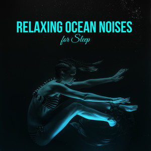 Relaxing Ocean Noises for Sleep: Arctic Relaxation, Rolling Ocean Waves, Peaceful Sleep Music