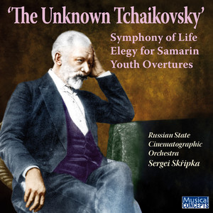 The Unknown Tchaikovsky