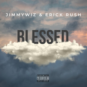 Blessed (Explicit)