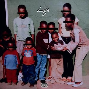 Life (Explicit)