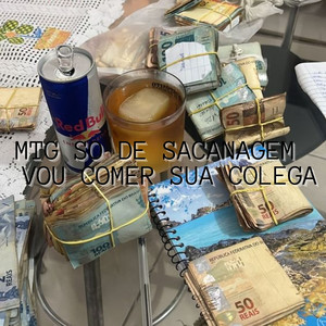 MTG SO DE SACANAGEM - VOU COMER SUA COLEGA (Explicit)