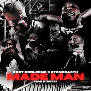 Made Man (feat. stoneda5th & CootCorleone) (Explicit)