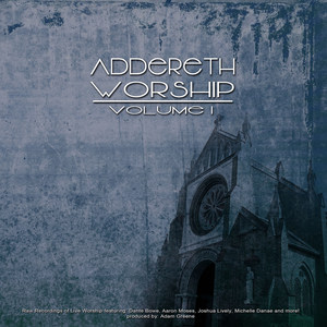 Addereth Worship, Vol. I