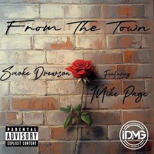 From The Town (feat. Mike Page) (Explicit)
