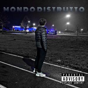 Mondo distrutto (Explicit)