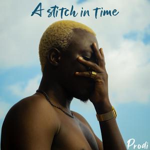 A Stitch in Time (Explicit)