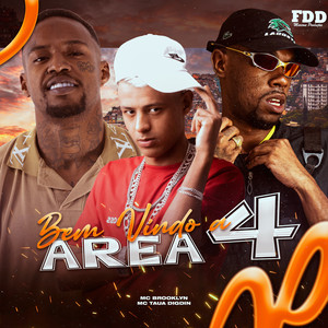 Bem Vindo A Area 4 (Explicit)