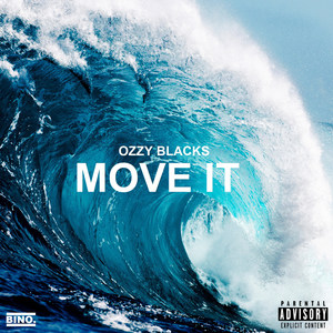 Move It (Explicit)