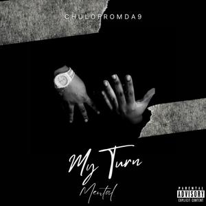 My Turn: Mental (Explicit)