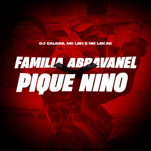 Familia Abravanel X Pique Nino (Explicit)