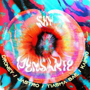 Sin Pensarte (feat. Tiasma Bae, Jastro & Kaipro) (Explicit)