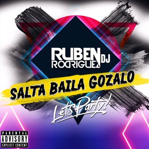 Salta Baila Gozalo (Explicit)