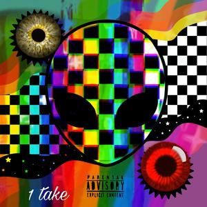 1 take (feat. Kid Brazil) [Explicit]