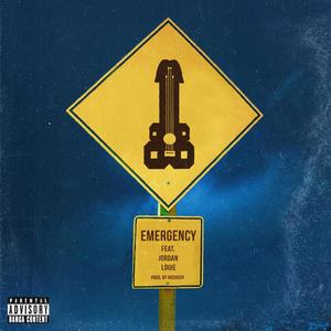 Emergency (feat. Jordan Louie & hushush) (Explicit)