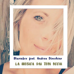 La musica dai tuoi occhi