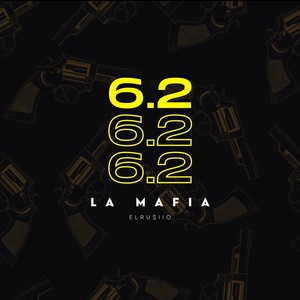 6.2 La Mafia (Explicit)