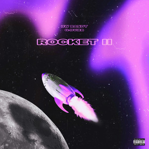 Rocket II (Explicit)