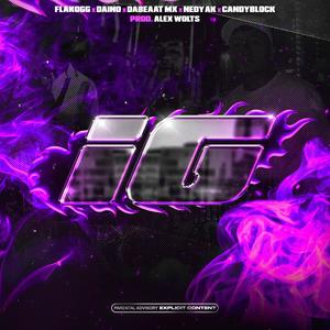 iG (feat. Alex Wolts, Dabeaat, Daino, Flak0gg & Nedy Ak) (Explicit)