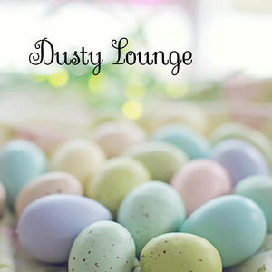 Dusty Lounge