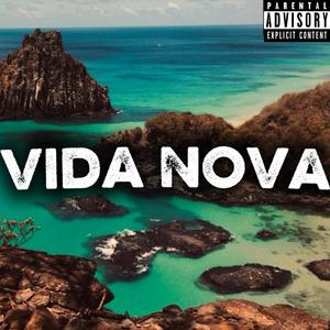 Vida Nova (Explicit)