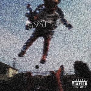 Great Day (Explicit)