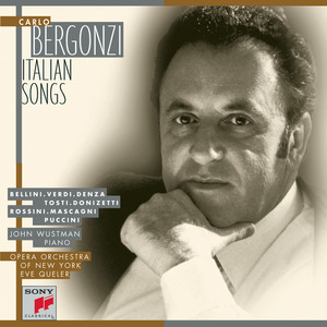 Carlo Bergonzi - Italian Songs (卡罗·贝尔贡济 - 意大利歌曲)