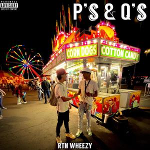 P's & Q's (feat. R1chie Hunter) (Explicit)