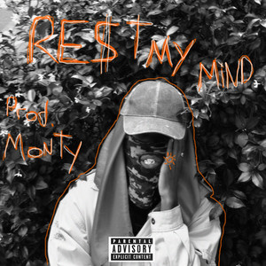 Re$t My Mind (Explicit)