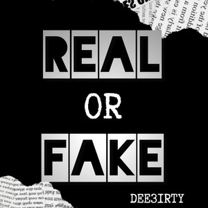 Real or Fake (Explicit)