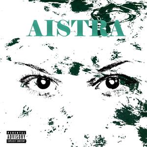 AISTRA (feat. Nuestra & JK.) [Explicit]