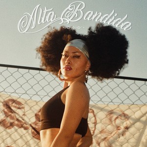 Alta Bandida (Explicit)