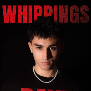 WHIPPINGS (Explicit)