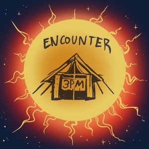 Encounter 3PM