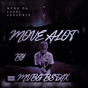 MOVE ALOT (Explicit)