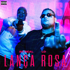 Lança Rosa (Explicit)