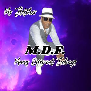 M.D.F. Many Different Feelings (Explicit)