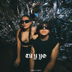 Tú y yo (Explicit)