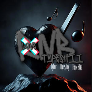 LoveNB typeshii (feat. Tyler, DeeJay & Rak Sha)